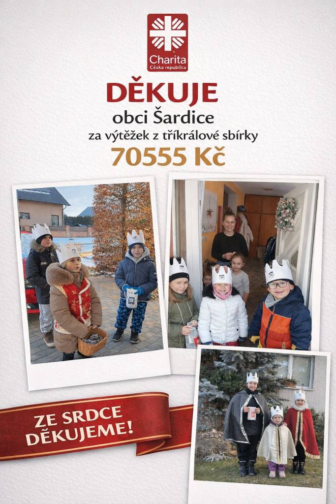 Výtěžek Tříkrálové sbírky v Šardicích je 70 555,-Kč.