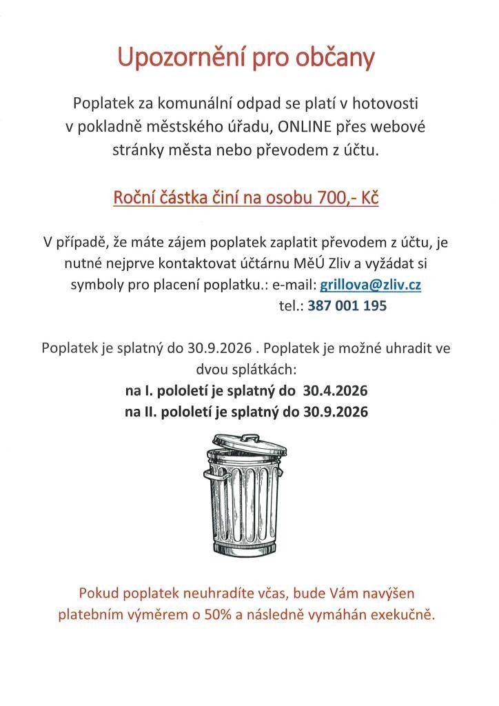 roční částka činí na osobu 700,- Kč  poplatek je splatný do 30.9.2026.   více v příloze