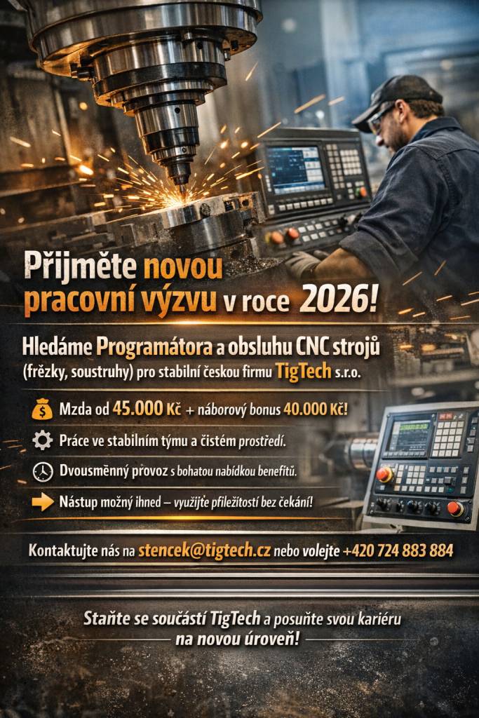 přijme Programátora a obsluhu CNC strojů.