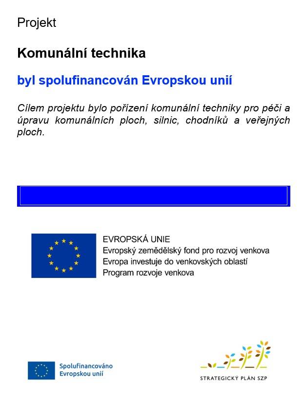 Projekt Komunální technika byl spolufinancován EU