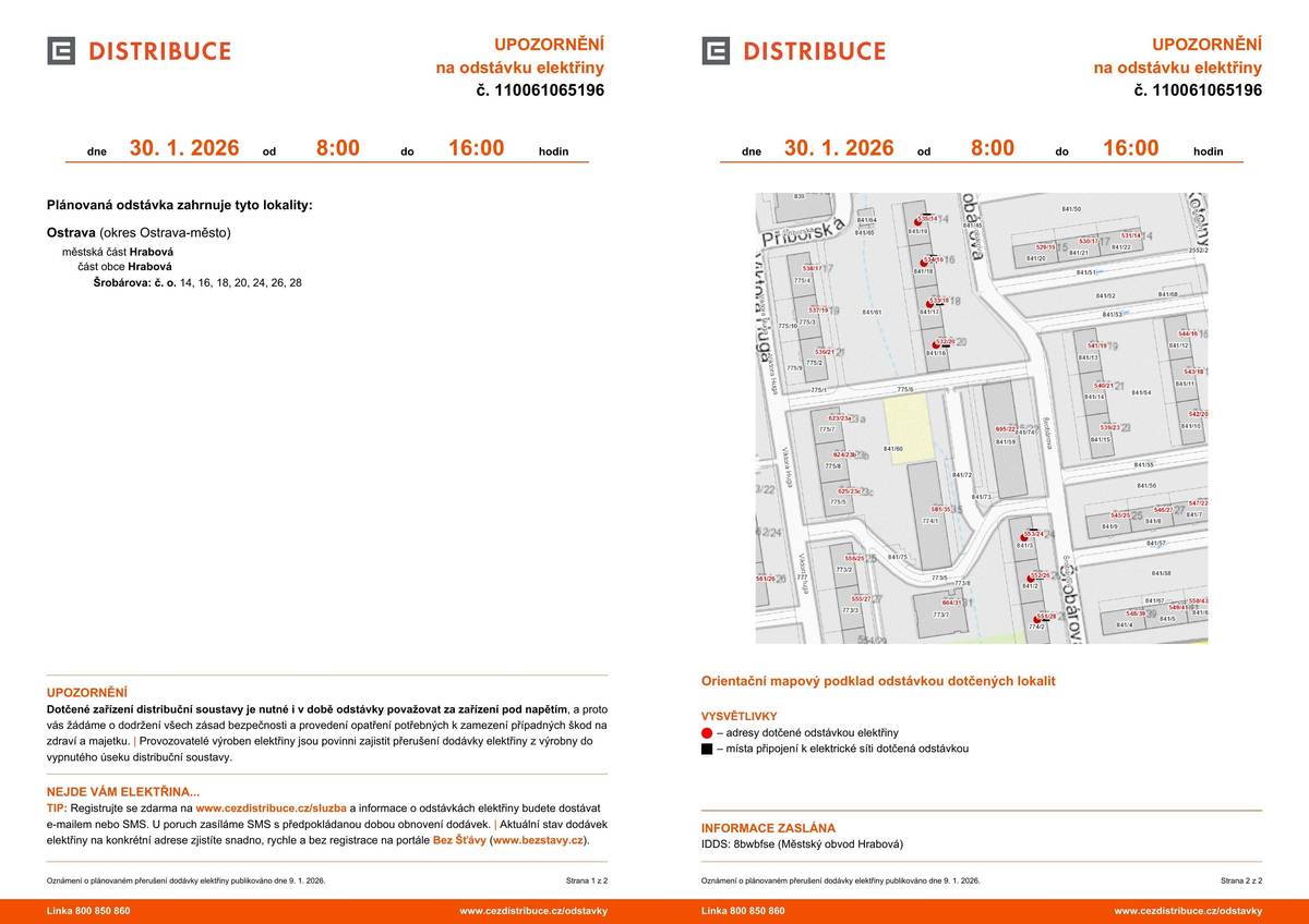 Pátek 30. 1. 2026 Čas: 8:00–16:00 Místo odstávky – Ostrava-Hrabová: Ulice Šrobárova: č. o. 14, 16, 18, 20, 24, 26, 28