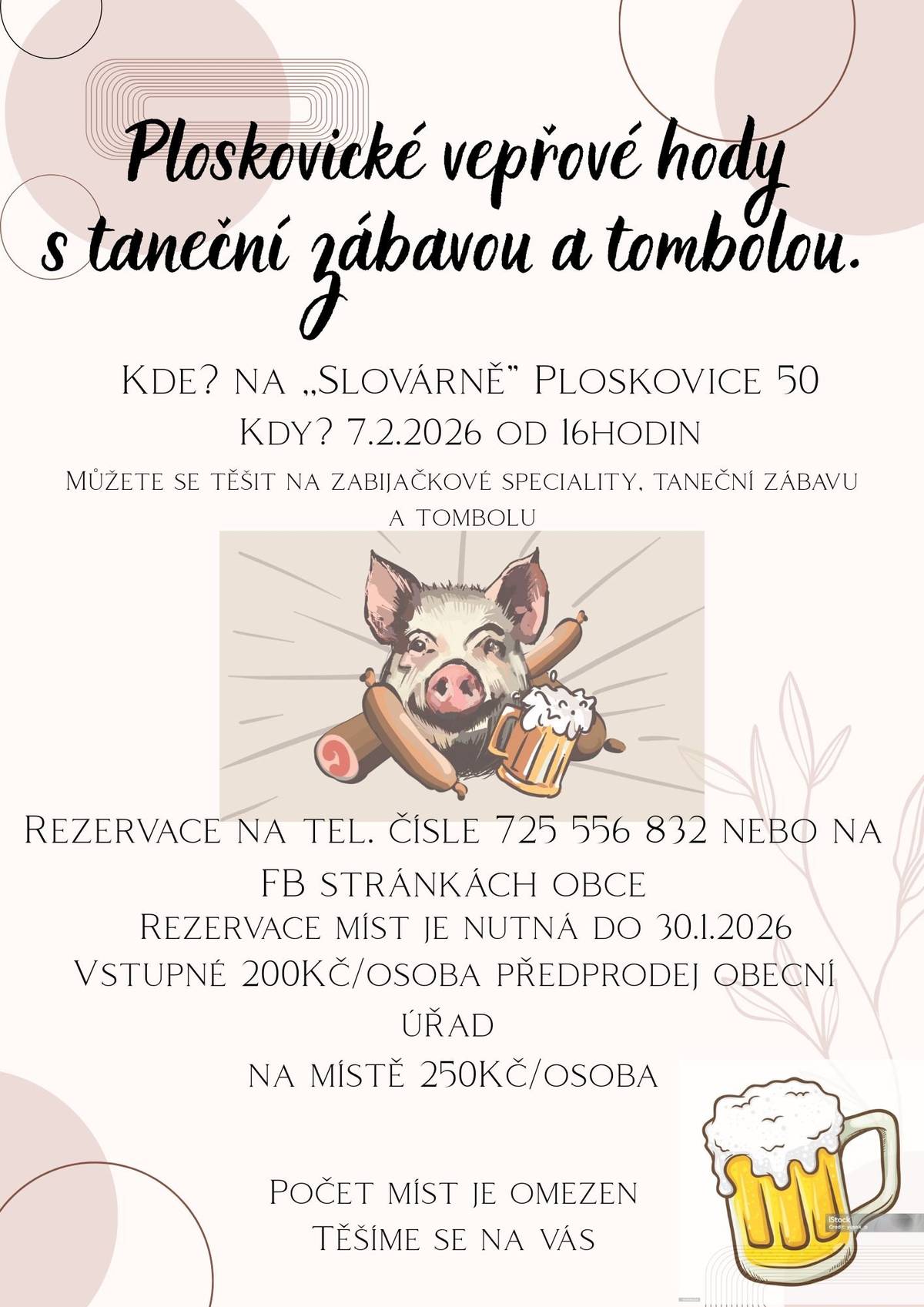Obec Ploskovice vás zve na ,,Ploskovické vepřové hody s taneční zábavou a tombolou".  Rezervace míst je nutná do 30.1.2026  Více informací naleznete v letáčku.