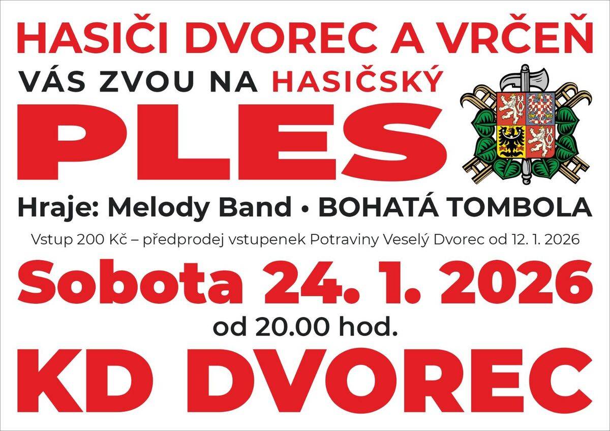 V sobotu 24.1. 2026 se opět koná Hasičský ples v KD Dvorec, akce začíná ve 20h.