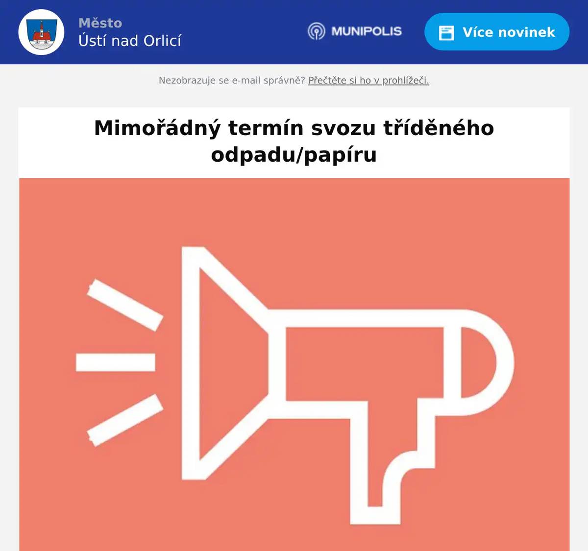 Společnost EKOLA České Libchavy s.r.o., která zajišťuje odpadové hospodářství v Ústí nad Orlicí a okolních částech, oznamuje mimořádný termín svozu tříděného odpadu/papíru. Svoz proběhne v úterý 13. ledna 2026. Dotčené lokality:Oldřichovice – ulice u zahrádek, Quido Kociana, V Lukách, Karolíny Světlé, Palackého sady, Na Bělisku. Prosíme obyvatele uvedených lokalit, aby přistavili své nádoby k vývozu včas. Děkujeme za spolupráci.
