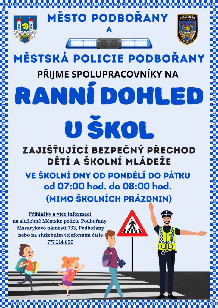 Městská policie Podbořany hledá spolupracovníky z řad veřejnosti pro ranní dohled u škol zajišťující bezpečný přechod dětí a školní mládeže.