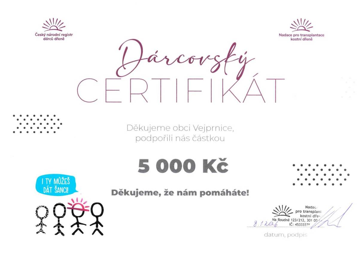 Obec Vejprnice podpořila částkou 5 000 Kč Nadaci pro transplantaci kostní dřeně. Finanční dar přispěje k pomoci pacientům s vážným onemocněním krvetvorby a k rozvoji aktivit nadace zaměřených na záchranu lidských životů.