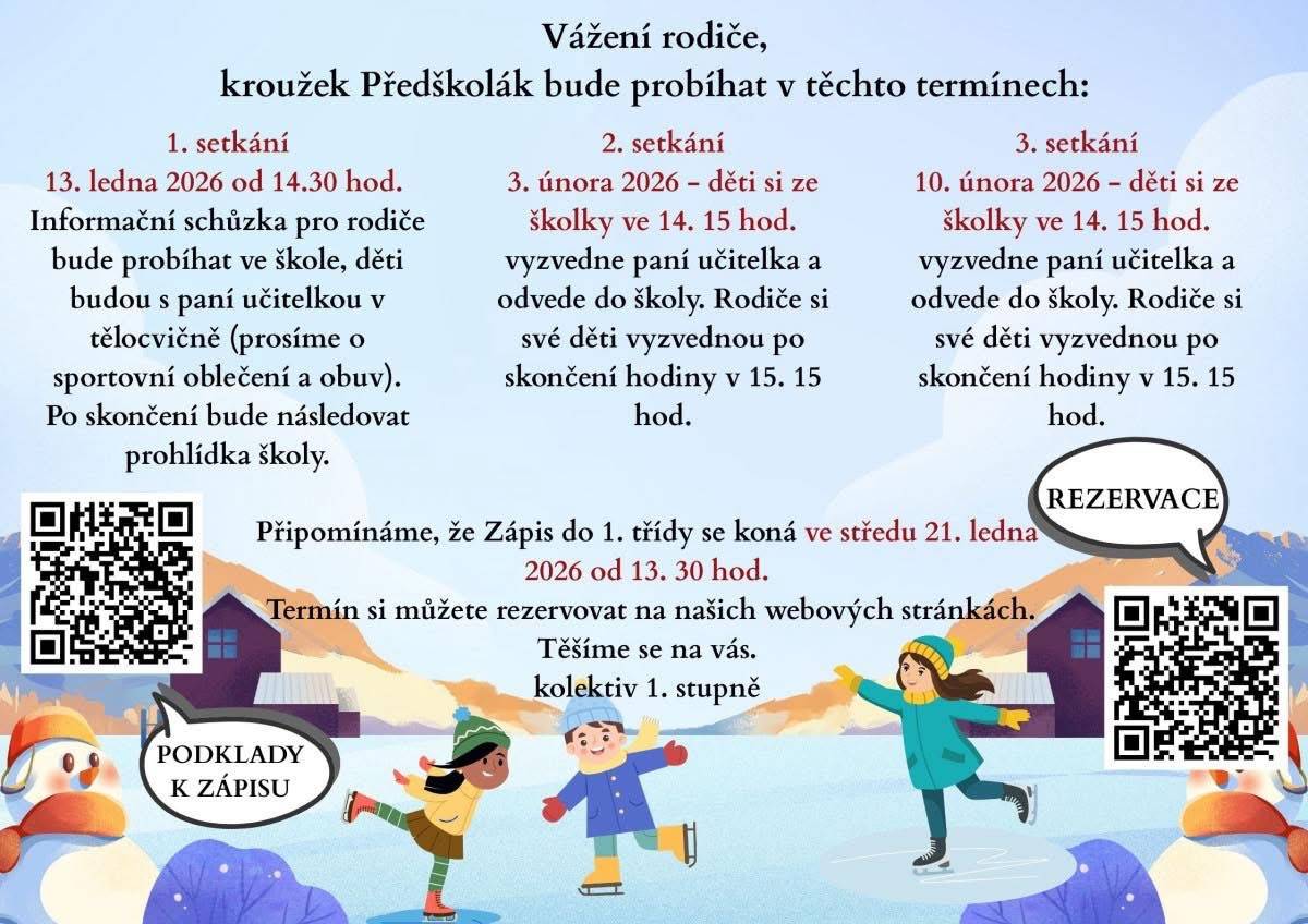 Zápis do 1.třídy ZŠ Vémyslice se koná ve středu 21.1. od 13:30. Termín je možné rezervovat na www.zsvemyslice.cz. Na stránkách školy jsou k dispozici i podklady k zápisu. Škola nabízí také setkání Předškolák. 1.setkání proběhne 13.1. 14:30.