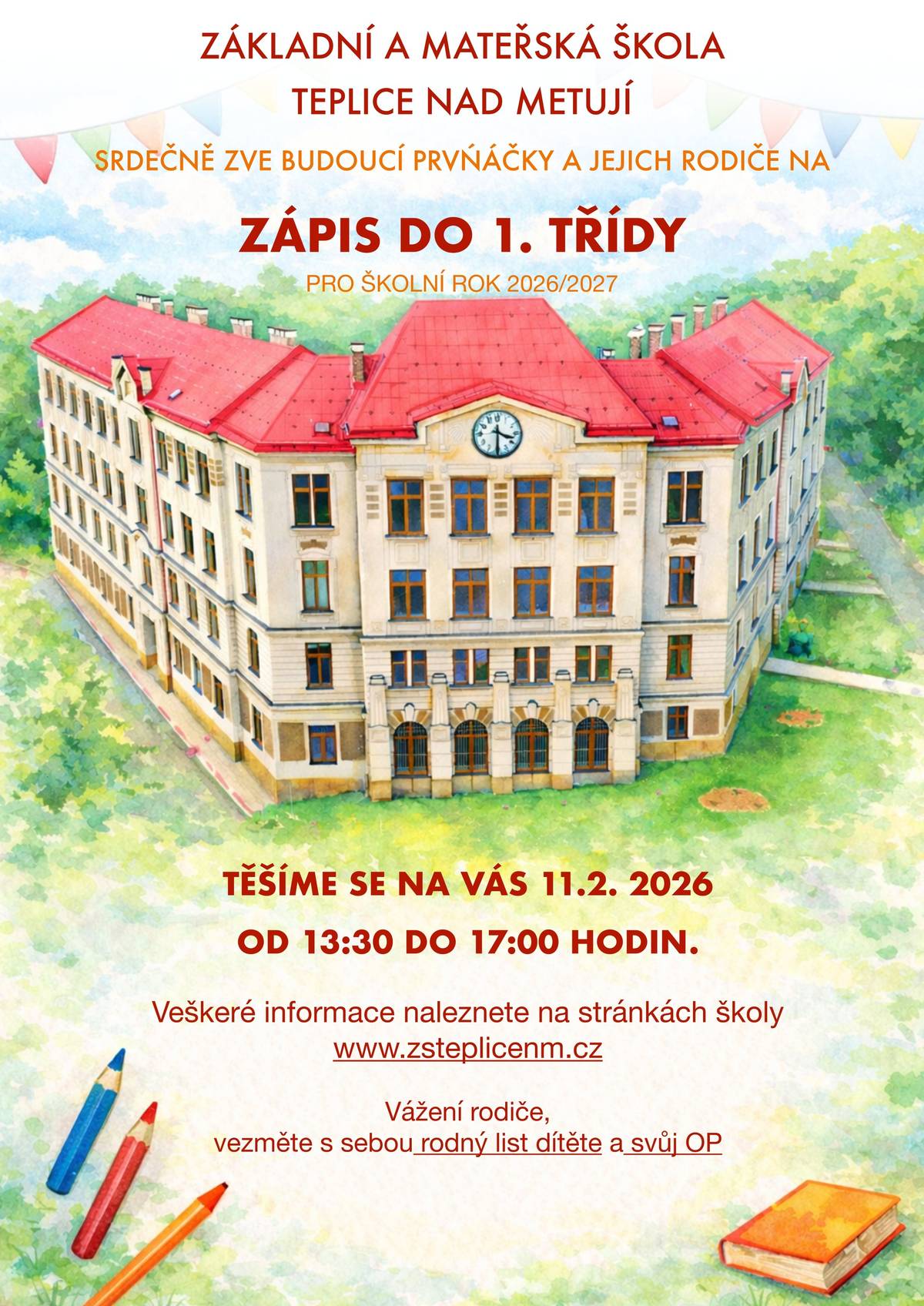 Základní a mateřská škola Teplice nad Metují zve všechny budoucí prvňáčky a jejich rodiče na zápis do první třídy pro školní rok 2026/2027. Zápis proběhne 11. února 2026 od 13:30 do 17:00 hodin. Nezapomeňte si vzít rodný list dítěte a svůj občanský průkaz.