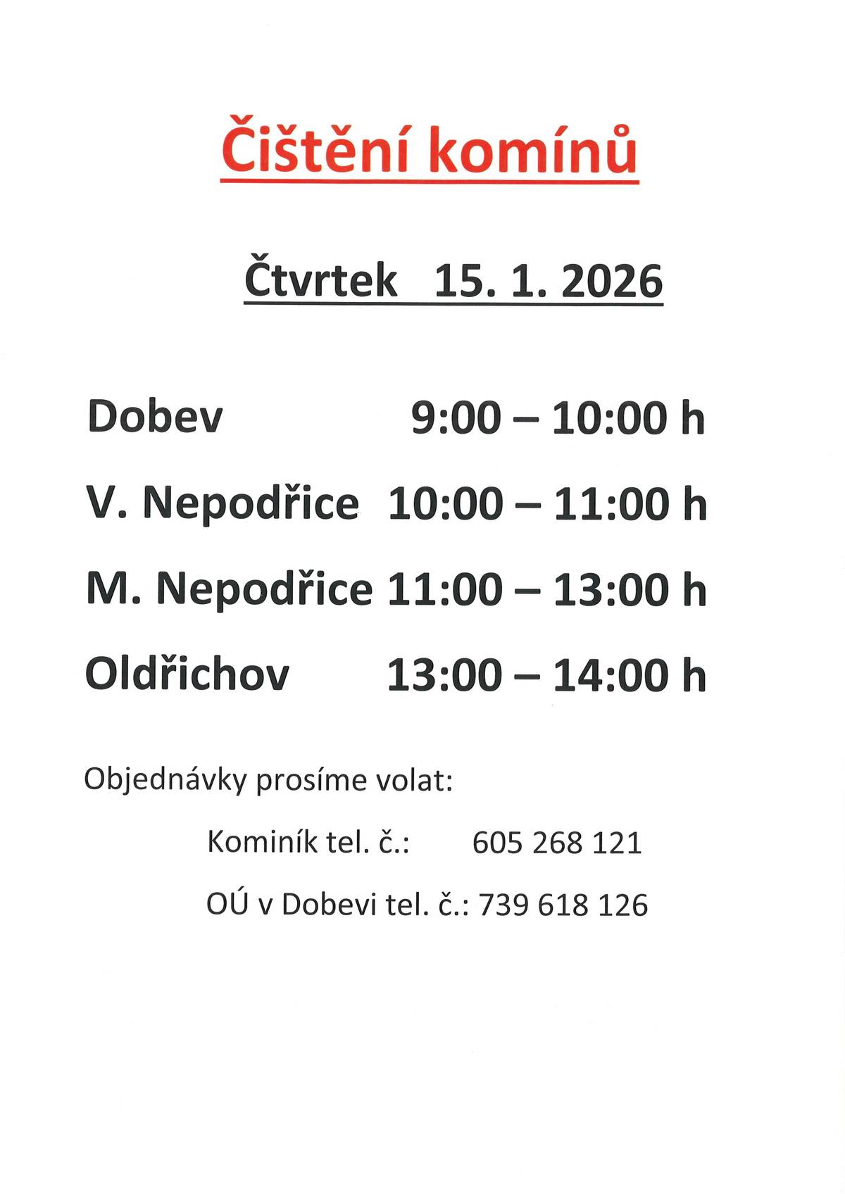 Ve čtvrtek 15. 1. 2026 u nás bude chodit kominík od 9 hodin.