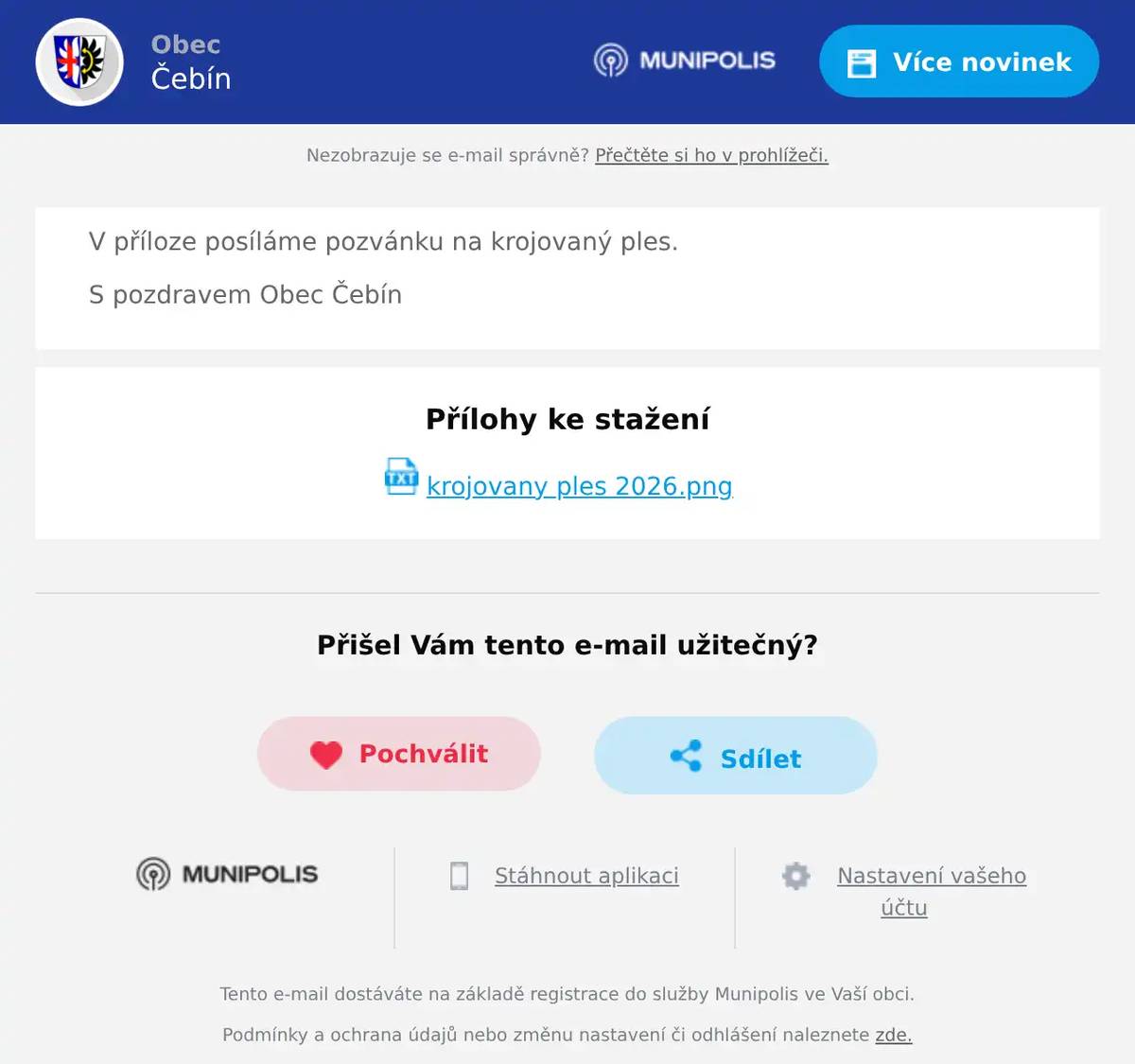 V příloze posíláme pozvánku na krojovaný ples. S pozdravem Obec Čebín
