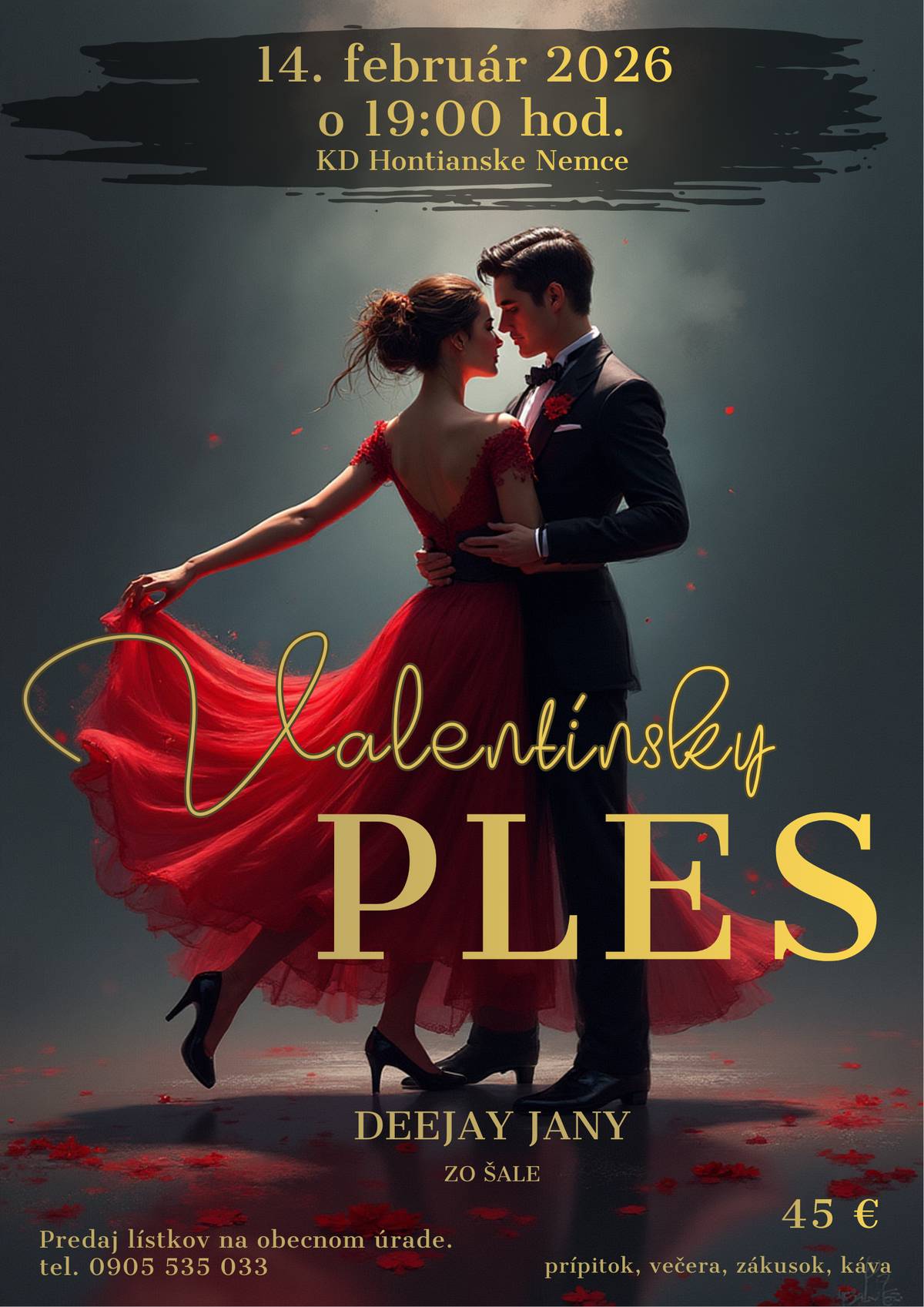 ✨ Plesová noc, na ktorú sa nezabúda! ✨ Obujte si tanečné topánky, oblečte si eleganciu a príďte si užiť večer plný hudby, tanca, zábavy a nezabudnuteľnej atmosféry 💃🕺 Čaká vás skvelý program, výborná nálada a chvíle, ktoré stoja za to ich prežiť. 📅 Dátum: 14. február 2026 📍 Miesto: Kultúrny dom Hontianske Nemce Vidíme sa na parkete! 🥂✨