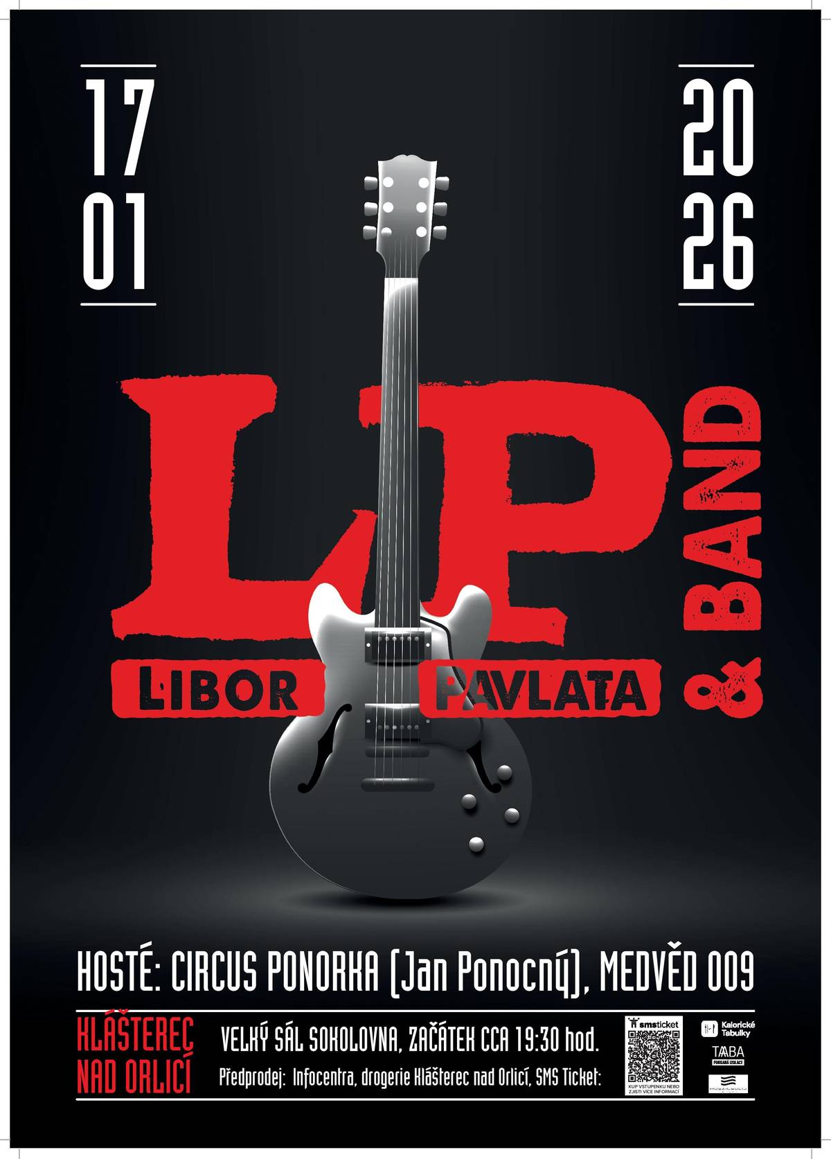 Večer plný emocí, příběhů a energie. Libor PAVLATA & Band a hosté Circus PONORKA a MEDVĚD 009 Tohle není obyčejný koncert. Tohle je hudební rituál 3 kapel. Přijď a zažij večer, který se zapíše hluboko pod kůži. Předprodej běží – buď u toho, ať o to nepřijdeš. www.smsticket.cz