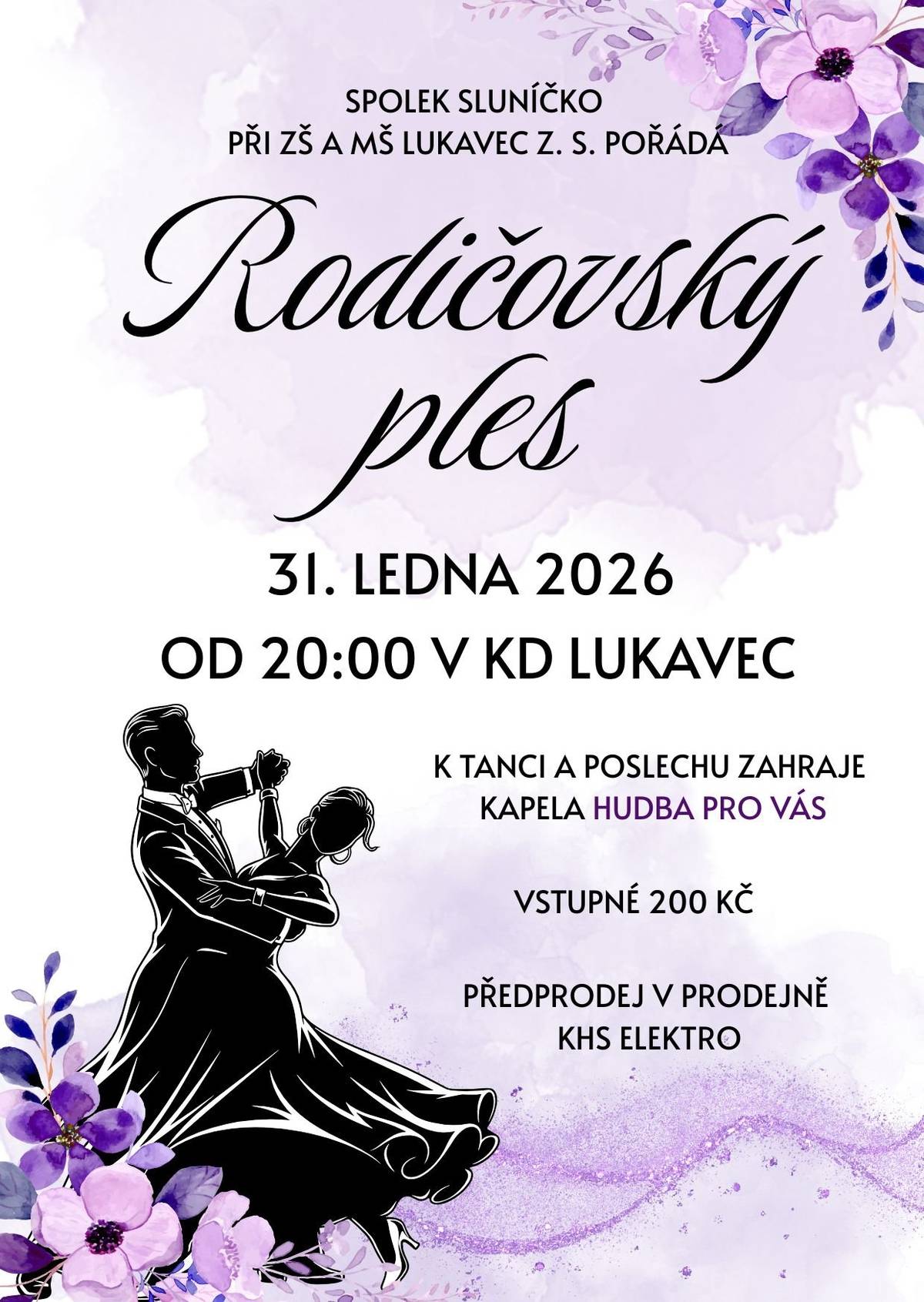 31. 01. 2026 od 20 hod. se uskuteční Rodičkovský ples v KD Lukavec