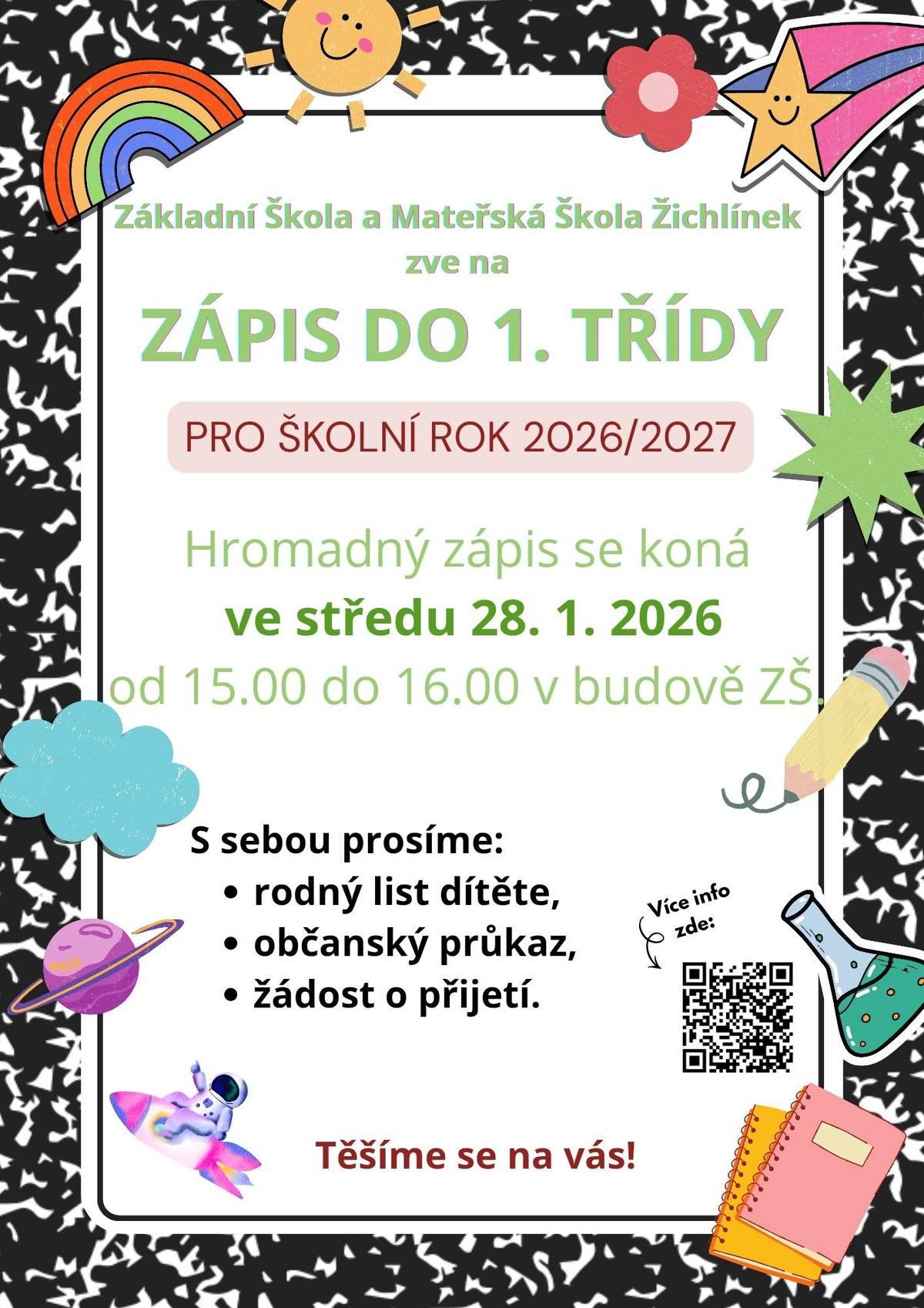 Hromadný zápis se koná ve středu 28.1.2026 od 15:00 do 16:00 v budově ZŠ.