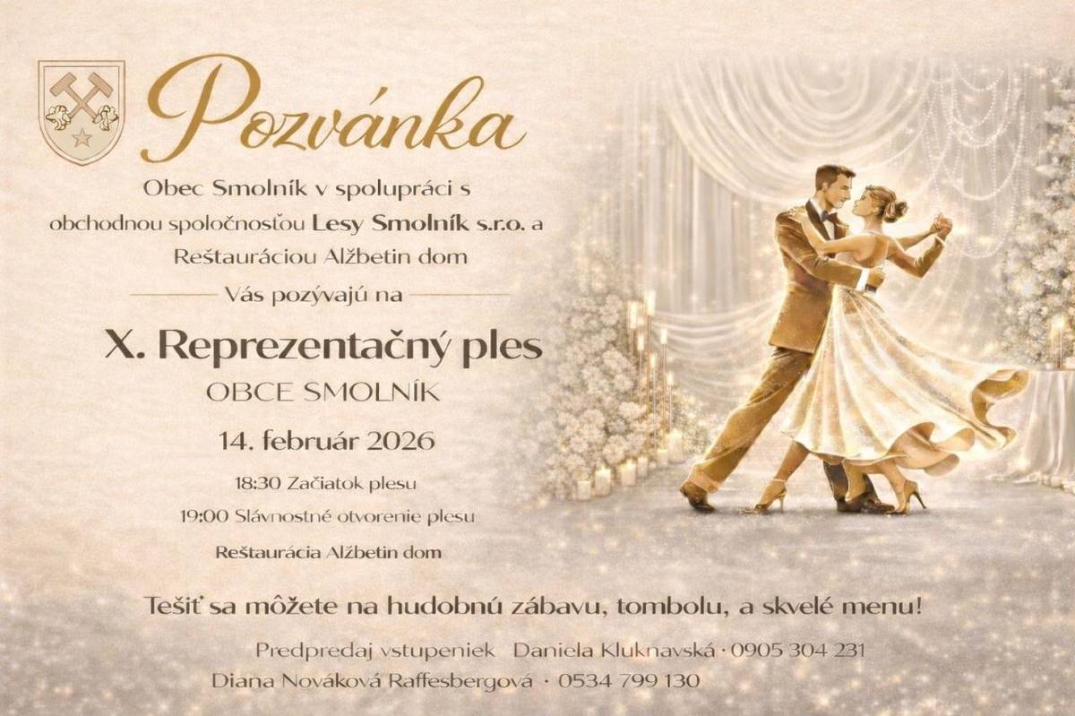 S radosťou Vás pozývame na X. ročník Reprezentačného plesu obce Smolník.  Čaká nás výnimočný večer plný elegancie, dobrej hudby, tanca a skvelej zábavy.  Príďte si užiť túto atmosféru a oslávme spolu jubilejný X. ročník!