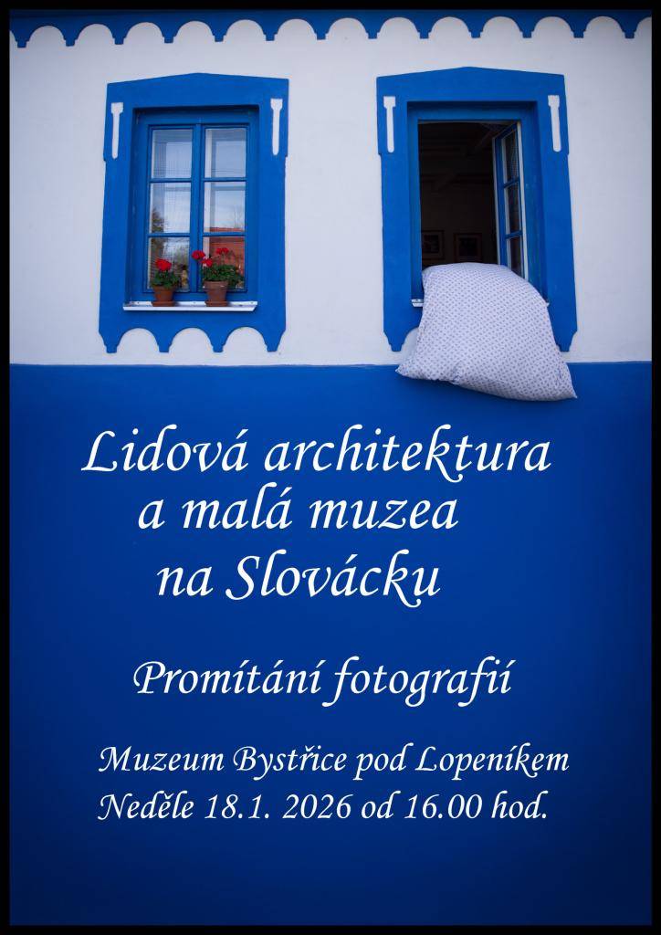 Další kolo promítání fotografií bude v neděli 18. ledna 2026 od 16 hodin v místním muzeu s tématem "Lidová architektura a malá muzea na Slovácku". Všichni občané jsou srdečně zváni.