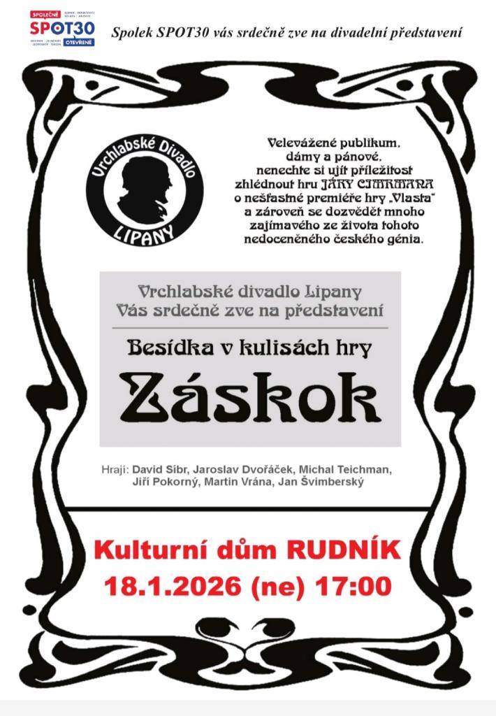 Spolek SPOT30 vás srdečně zve na divadelní představení Besídka v kulisách hry ZÁSKOK.