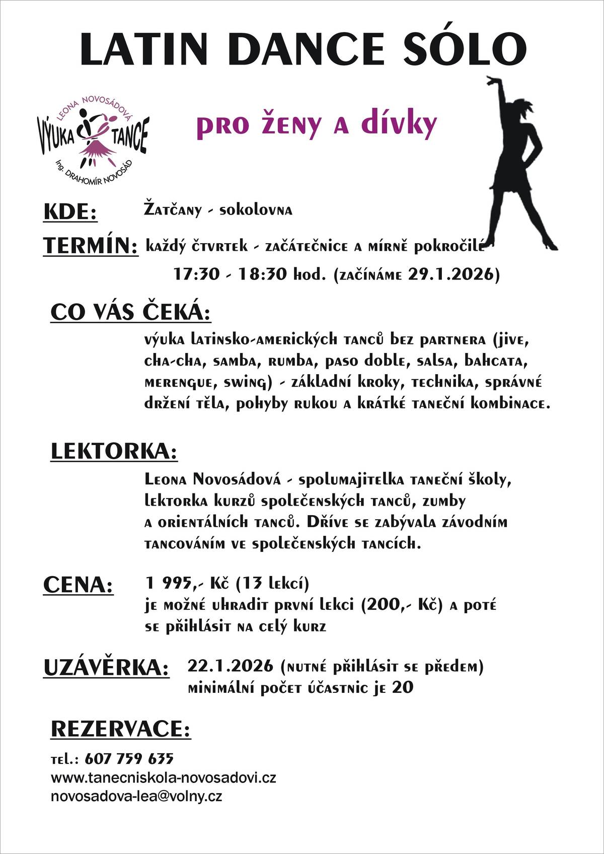 zveme ženy a dívky do tanečního kurzu v Žatčanech, který začíná 29.1.2026, uzávěrka přihlášení je 21.1.2026. (3) Taneční kurz pro ženy a dívky - Žatčany - Latin dance sólo | Facebook