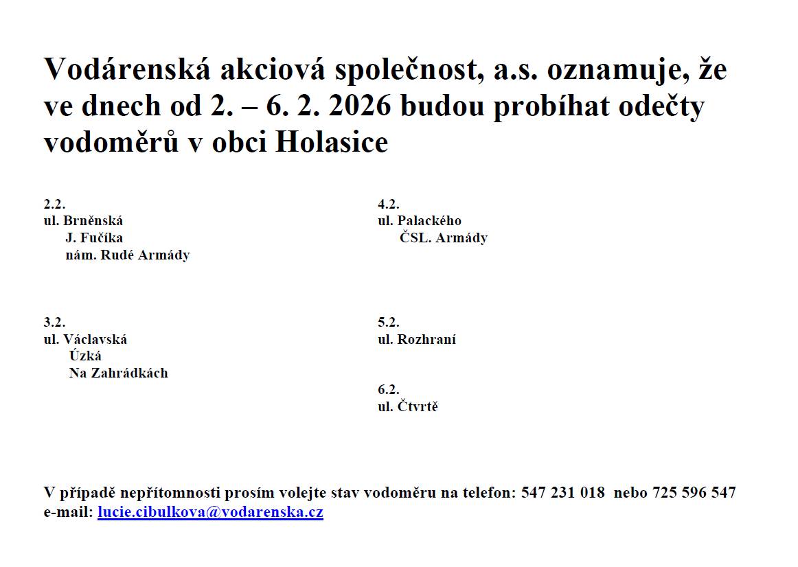 Vodárenská akciová společnost, a.s. oznamuje, že ve dnech od 2.2. do 6.2.2026 budou probíhat odečty vodoměrů v obci Holasice