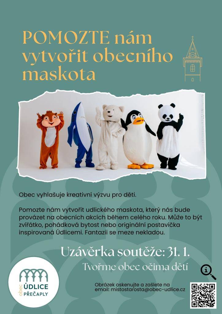 Vyhlašujeme kreativní výzvu pro děti, hledá se maskot akcí pro děti. Své návrhy nakreslete, oskenujte a zašlete na email: mistostarosta@obec-udlice.cz  Na konci ledna proběhne hlasování a maskot, bude provázet naše akce.