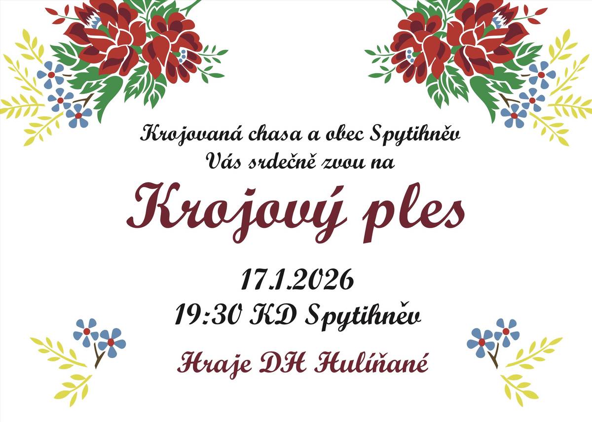 Pokud ještě nemáte program na zítřejší večer, připomínáme, že v sobotu 17. 1. 2026 od 19:30 hodin se v kulturním domě ve Spytihněvi koná Krojový ples. K tanci i poslechu zahraje dechová hudba Hulíňané. Určitě přijďte, těšíme se na vás!