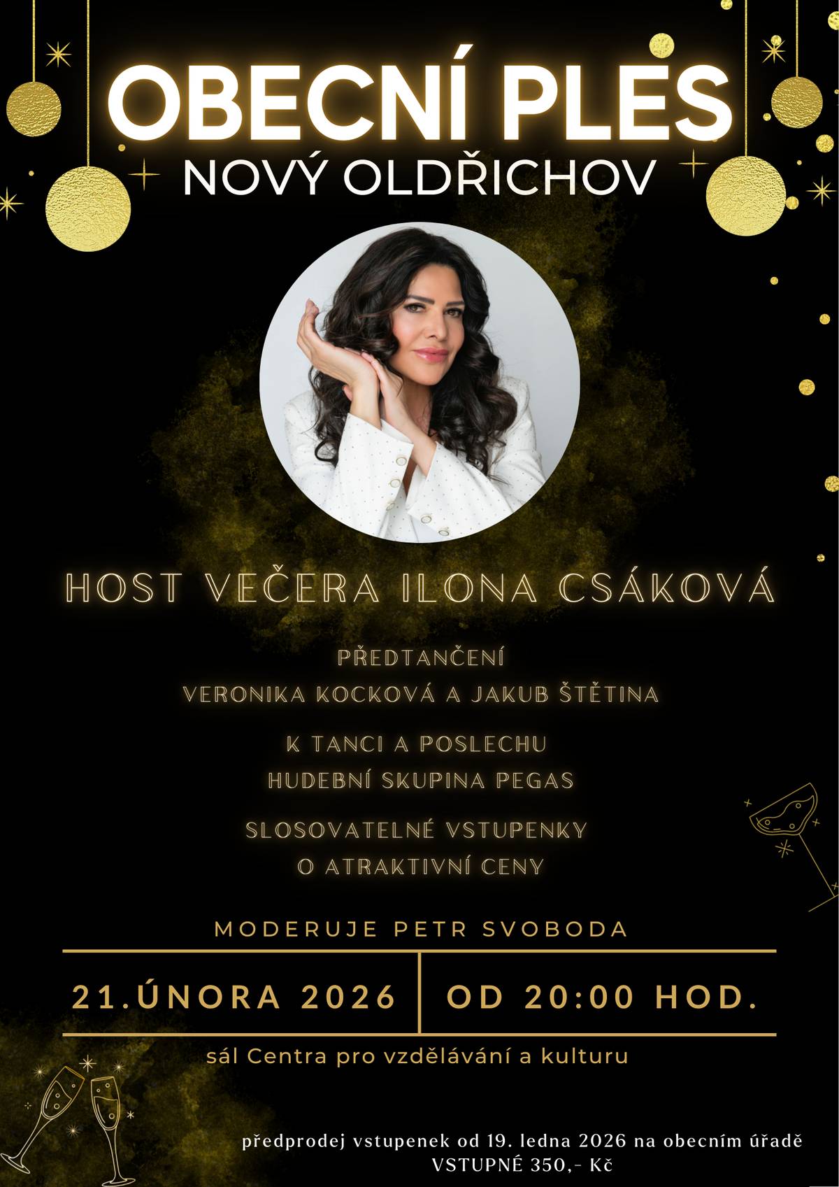 Obec Nový Oldřichov srdečně zve na OBECNÍ PLES 💃, který se koná 21. února 2026 od 20:00 hodin na sále Centra pro vzdělávání a kulturu. Vstupné 350,- Kč. Předprodej vstupenek od 19. ledna 2026 na obecním úřadě.