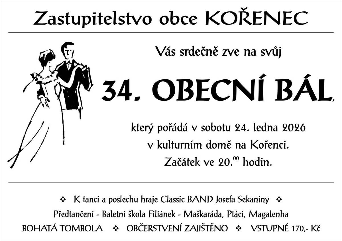 Začátek ve 20 hodin.  K tanci a poslechu hraje Classic BAND Josefa Sekaniny  Předtančení - Baletní škola Filiánek.