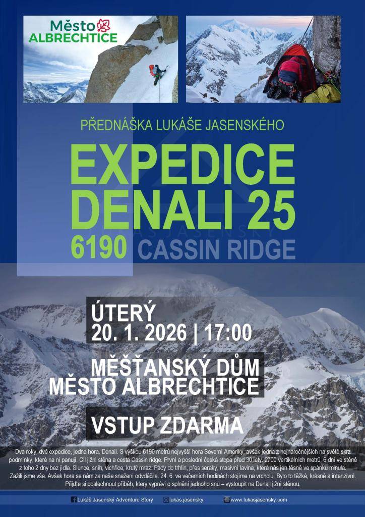 Přednáška horolezce Lukáše Jasenského o náročné expedici na nejvyšší horu Severní Ameriky Denali a výstupu legendární cestou Cassin Ridge. Přijďte si poslechnout autentické vyprávění z výpravy, která snoubí dobrodružství, extrémní podmínky a nezlomnou lidskou vůli.