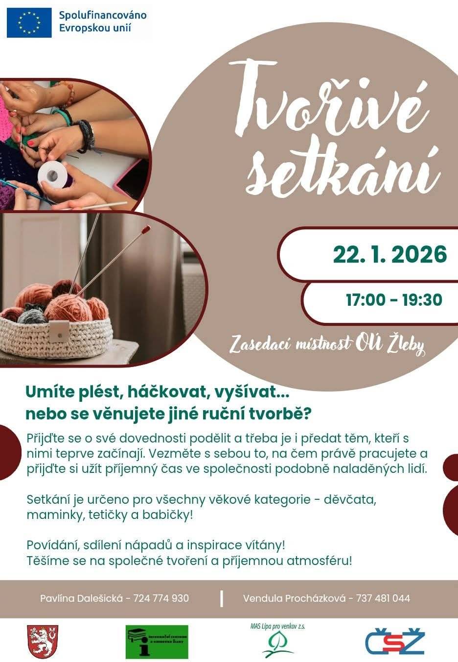 Kdo by se chtěl podělit o své dovednosti a něco se přiučit, může se zúčastnit tvořivého odpoledne ve Žlebech dne 22.01.2026 od 17 hodin.