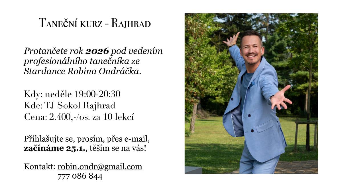 Profesionální tanečník ze Stardance Robin Ondráček pořádá od 25. 1. 2026 Taneční kurz v Rajhradě.