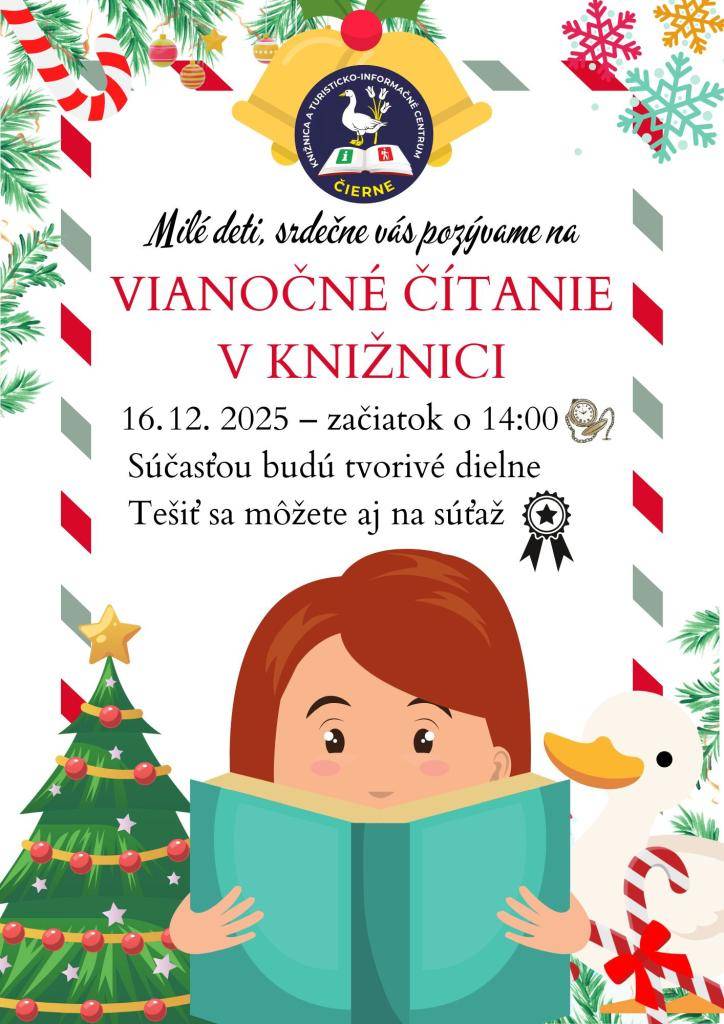Milé deti, srdečne vás pozývame na vianočné čítanie v knižnici    Utorok 16. 12. 2025 o 14:00    Rodičia sú vítaní