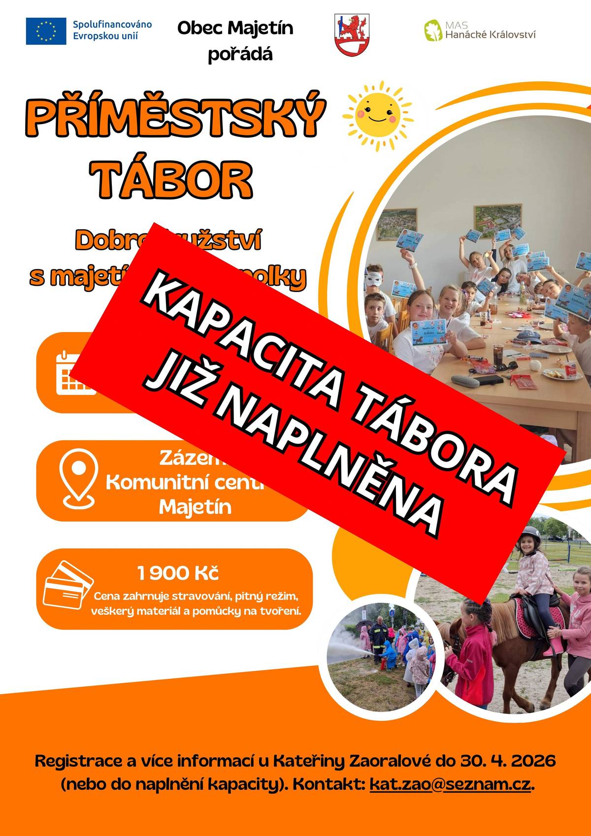 Přihlášky jsou nyní uzavřeny – příměstský tábor v Majetíně je již plně obsazen. Děkujeme za zájem.