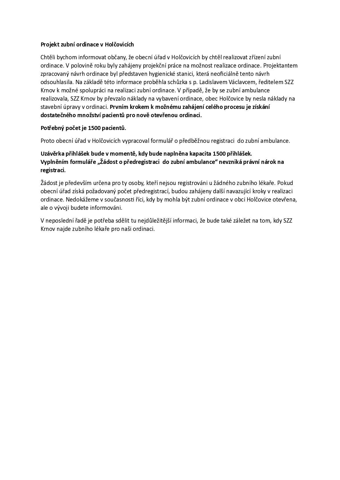 Informujeme občany o probíhající předregistraci pacientů do připravované zubní ordinace v Holčovicích.