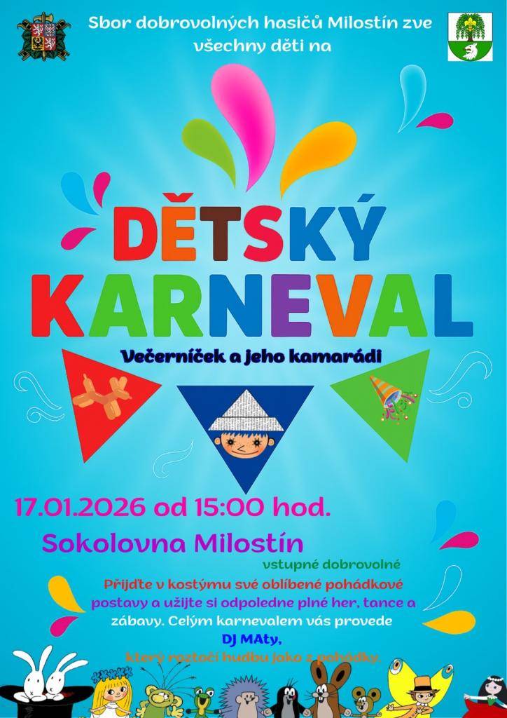Zveme všechny dětičky na karneval - 17. 1. 2026 od 15 hodin v sokolovně Milostín.