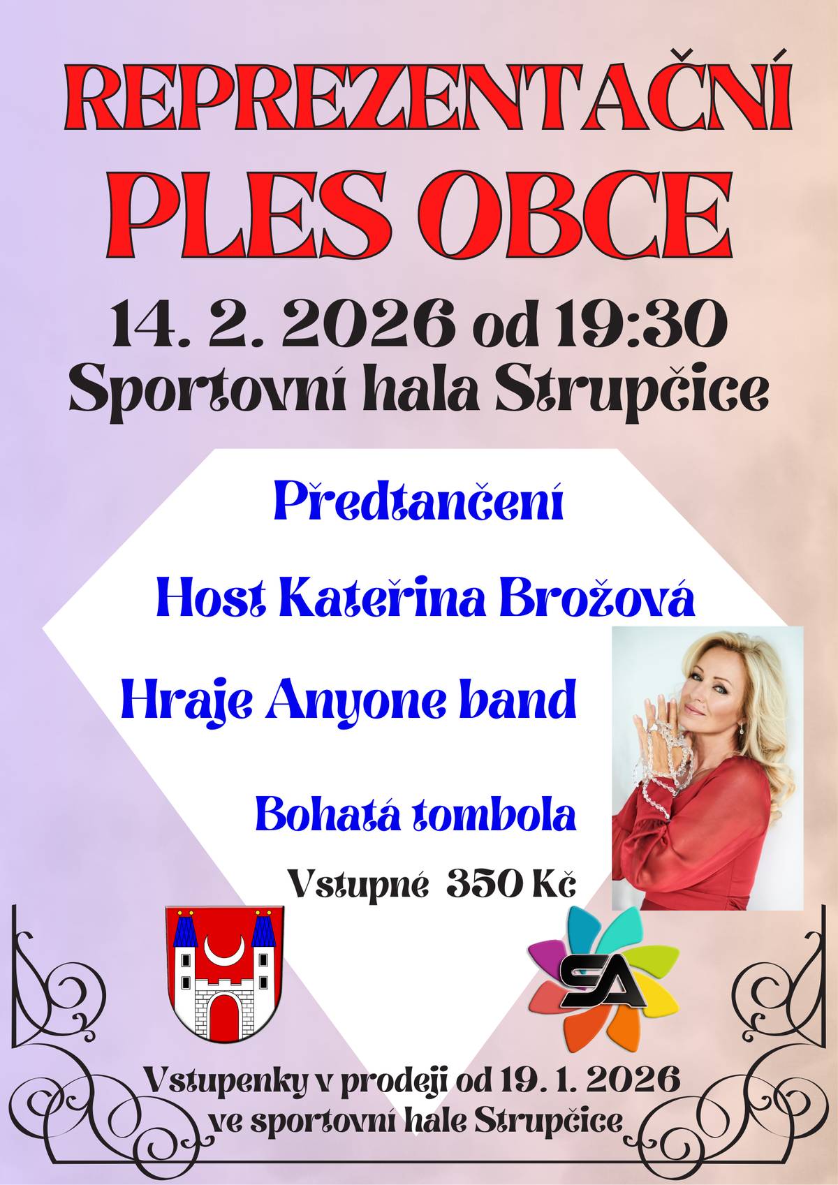 Obec Strupčice Vás zve na svůj ples. Vstupenky v prodeji od 19.1.2026 ve sportovní hale Strupčice.