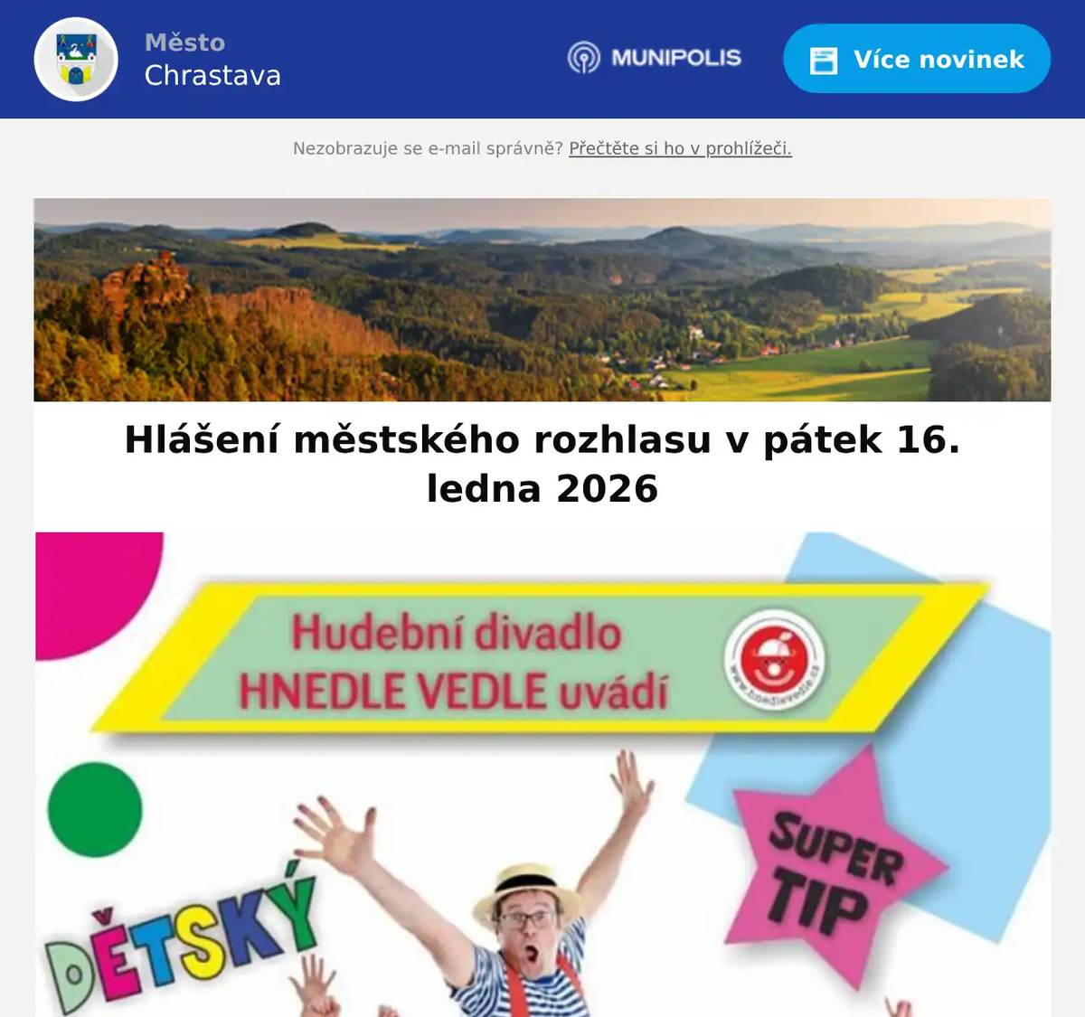 Kino Chrastava hraje dnes od 17:00 hod.animovaný film pro děti DOMÁCÍ PŘÍŠERKY 2 a od 18:45 hod. komedii DREAM TEAM. 17. ledna za vámi přijede Tom a jeho kamarádi se svým karnevalem.Akce začína v 15:00 hodin v sále Centra volnočasových aktivit. Vstupné 100 Kč.