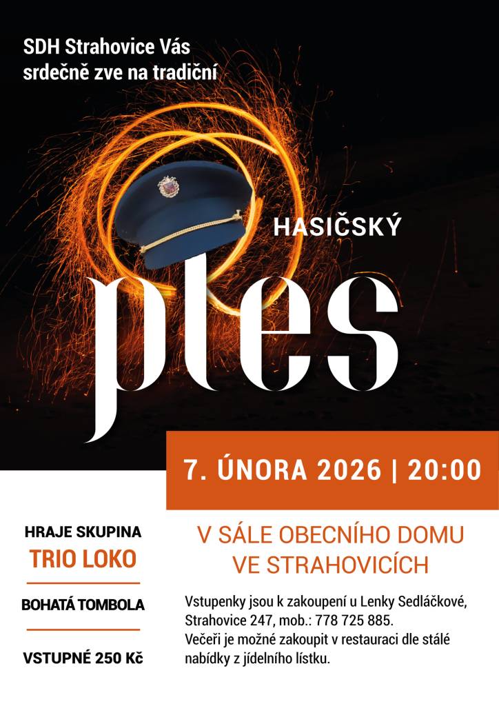 SDH Strahovice Vás srdečně zve v sobotu 7.února 2026 do sálu OD na tradiční hasičský ples. Cena vstupenky je 250 Kč.