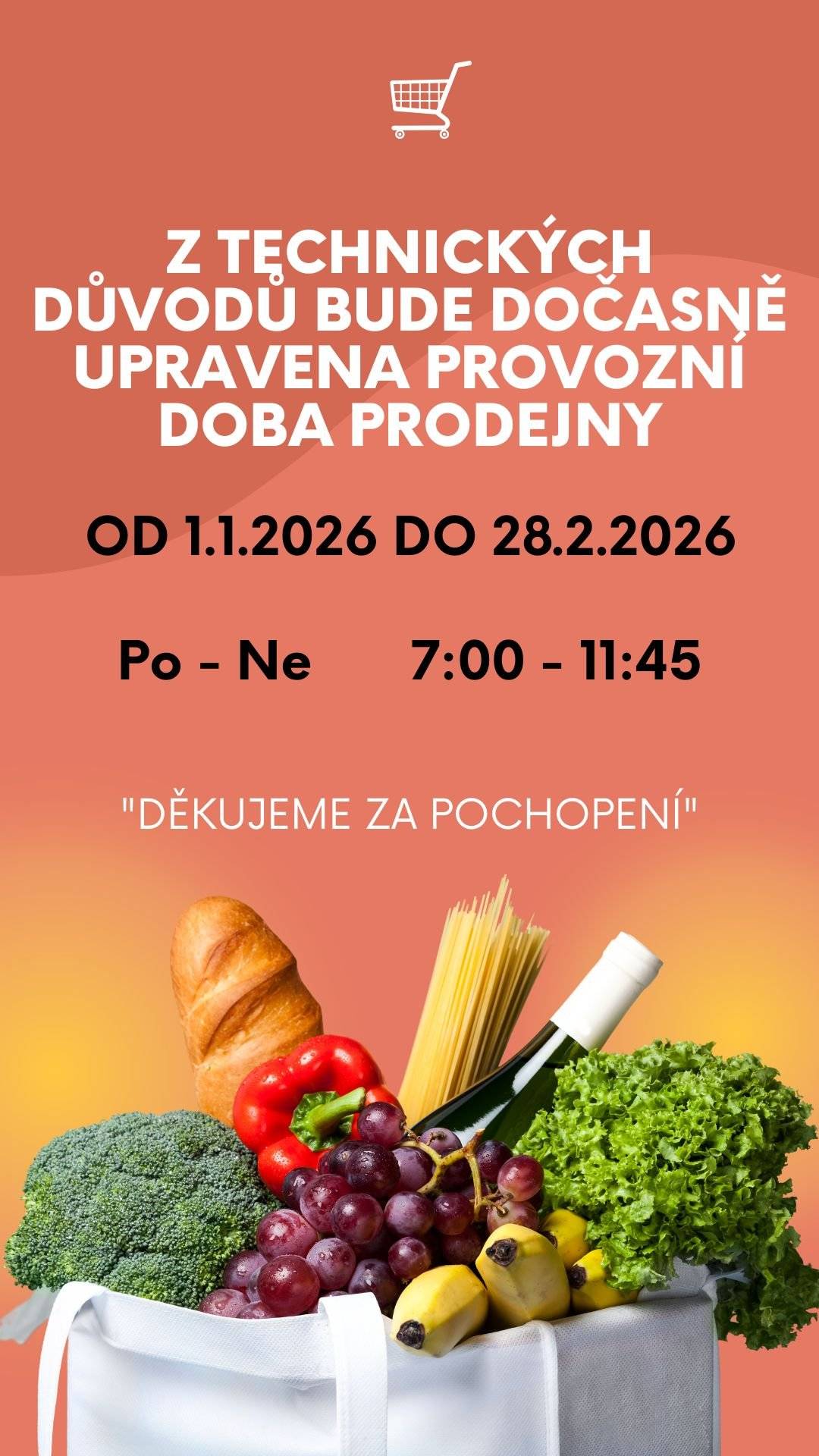 Z technických důvodů je dočasně upravena otevírací doba prodejny potravin... Děkujeme za pochopení🙏