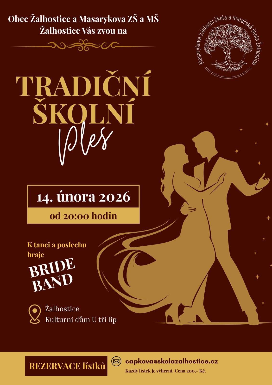 Obec Žalhostice a Masarykova ZŠ a MŠ Žalhostice Vás zvou na ples, který se koná 14. února 2026 od 20:00 hodin.