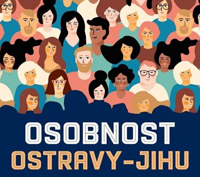 Osobností, jejichž práce, úsilí a nápady pozitivně ovlivňují veřejný život, máme na Jihu celou řadu. Radnice se jejich mimořádné aktivity snaží každoročně ocenit a vyhlašuje anketu Osobnost Jihu. Jejím cílem je vyjádřit uznání těm Jižanům, kteří se mimořádným způsobem zasluhují o šíření dobrého jména obvodu a inspirují ostatní svými prospěšnými aktivitami, ať už prostřednictvím dobrovolnické práce, profesního nasazení či dlouhodobé občanské angažovanosti. Máte tip na výjimečnou osobnost? Znáte ve svém okolí člověka, jehož práce nebo nasazení si zaslouží veřejné ocenění? Někoho, jehož významné a prospěšné počiny mohou inspirovat a motivovat ostatní? Pokud ano, neváhejte a nominujte jej do ankety Osobnost Jihu. Jak nominovat Nominace je možné zasílat do 15. května 2026 na e-mailovou adresu osobnost@ovajih.cz.  Podrobnosti najdete na webu: https://ovajih.ostrava.cz/cs