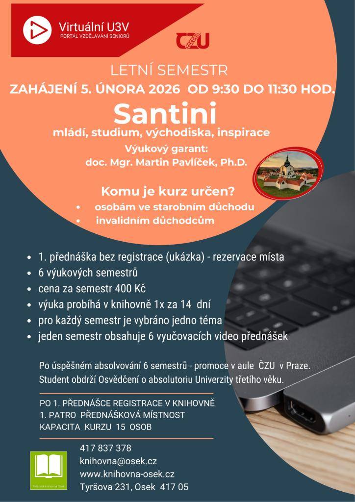 Od 5.2. 2026 zahajujeme nový semestr Univerzity třetího věku v Městské knihovně Osek. Téma semestru:  „Santini – mládí, studium, východiska, inspirace“