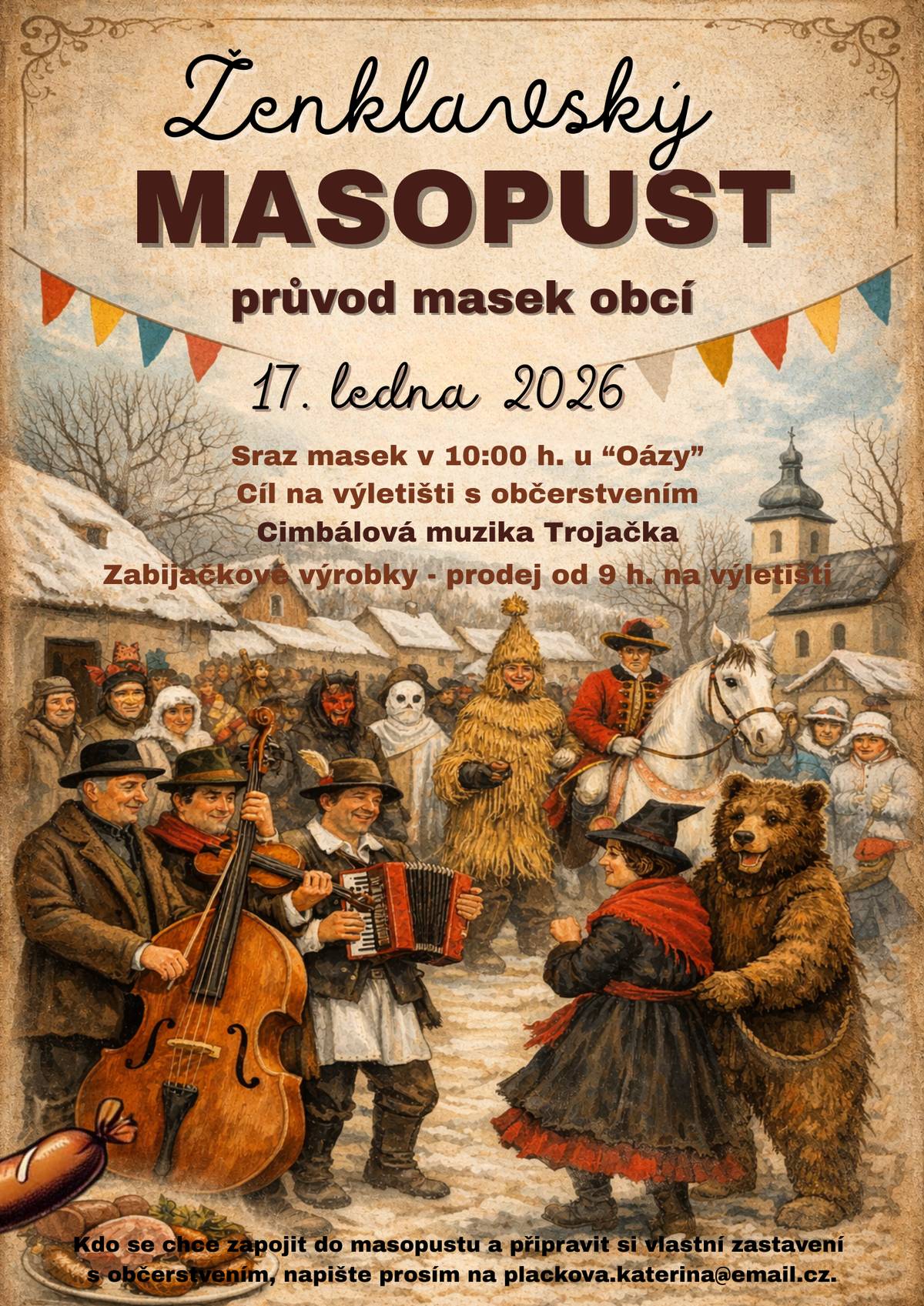 Už tuto sobotu 17.01. se v Ženklavě potkáme na masopustu! 🥳 Průvod masek obcí vyrazí v 10:00 od „Oázy“ a čeká nás veselá atmosféra, cimbálovka i dobré občerstvení. Přijďte v masce nebo bez ní – bude veselo! 🎭🎶