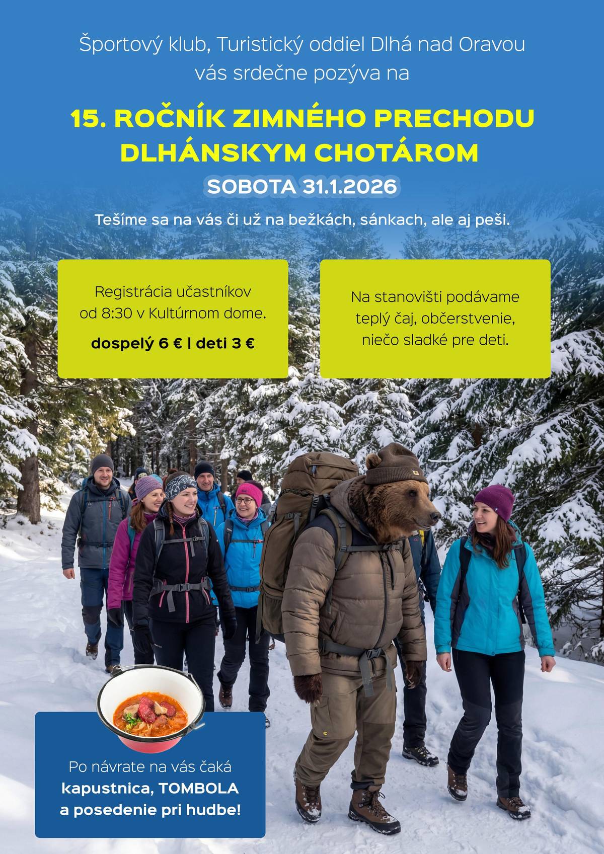Športový klub a turistický oddiel Dlhá nad Oravou Vás srdečne pozýva na 15. ročník zimného prechodu Dlhánskym chotárom a to v sobotu 31. januára 2026.   Ďakujem.