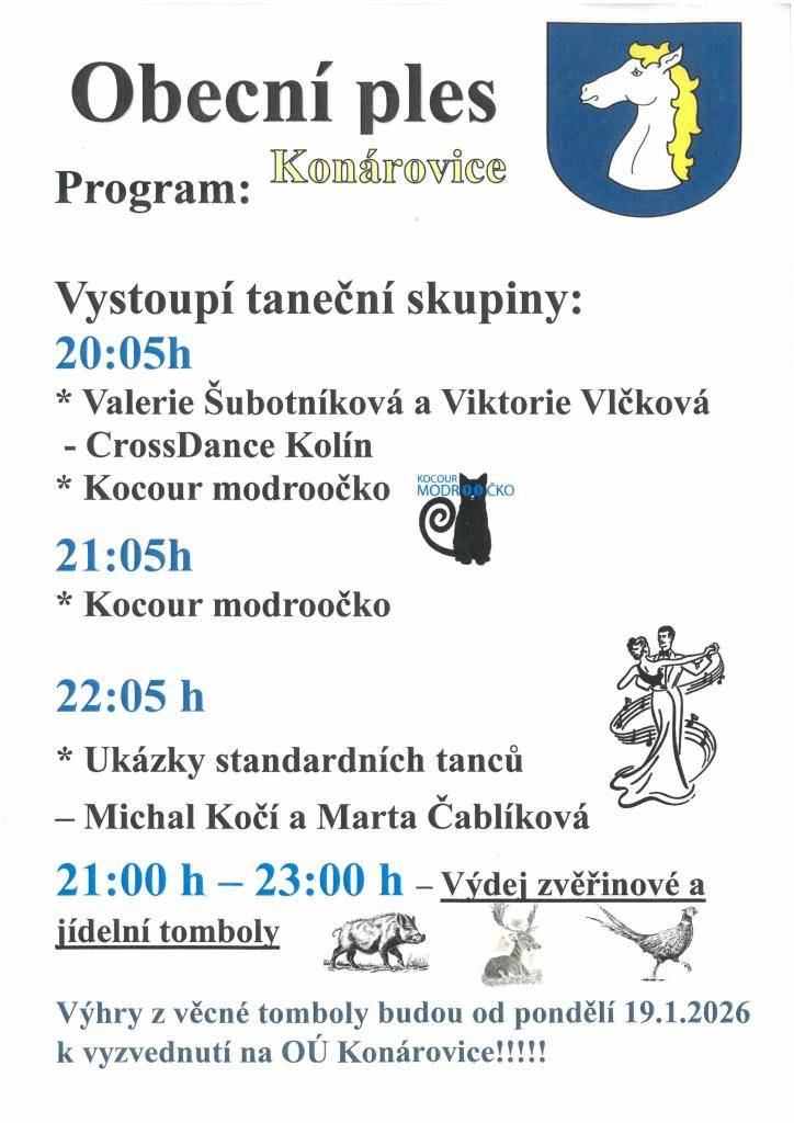 Srdečně Vás zveme na Obecní ples v sobotu 17.1.2026 v Hospůdce na Vinici od 20:00 hod. Bude na Vás čekat bohatý program a ještě bohatší tombola.  Příloze najdete program večera i tombolu zvěřinovou + jídelní, která bude na sále. Věcná tombola bude k vyzvednutí od pondělí 19.1.2026 na obecním úřadě.
