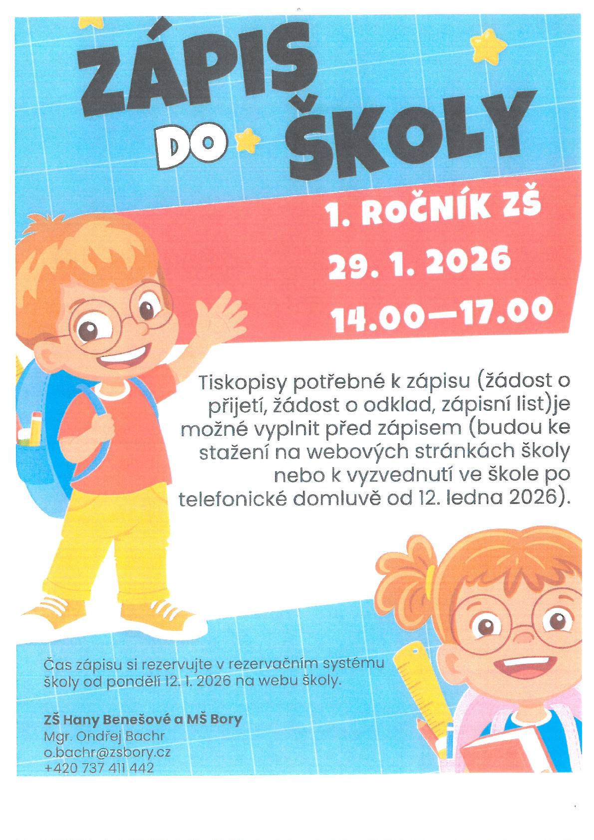 Zveřejňujeme oznámení okolních základních škol (Bory a Mostiště) s pozvánkou k zápisu do 1. tříd.