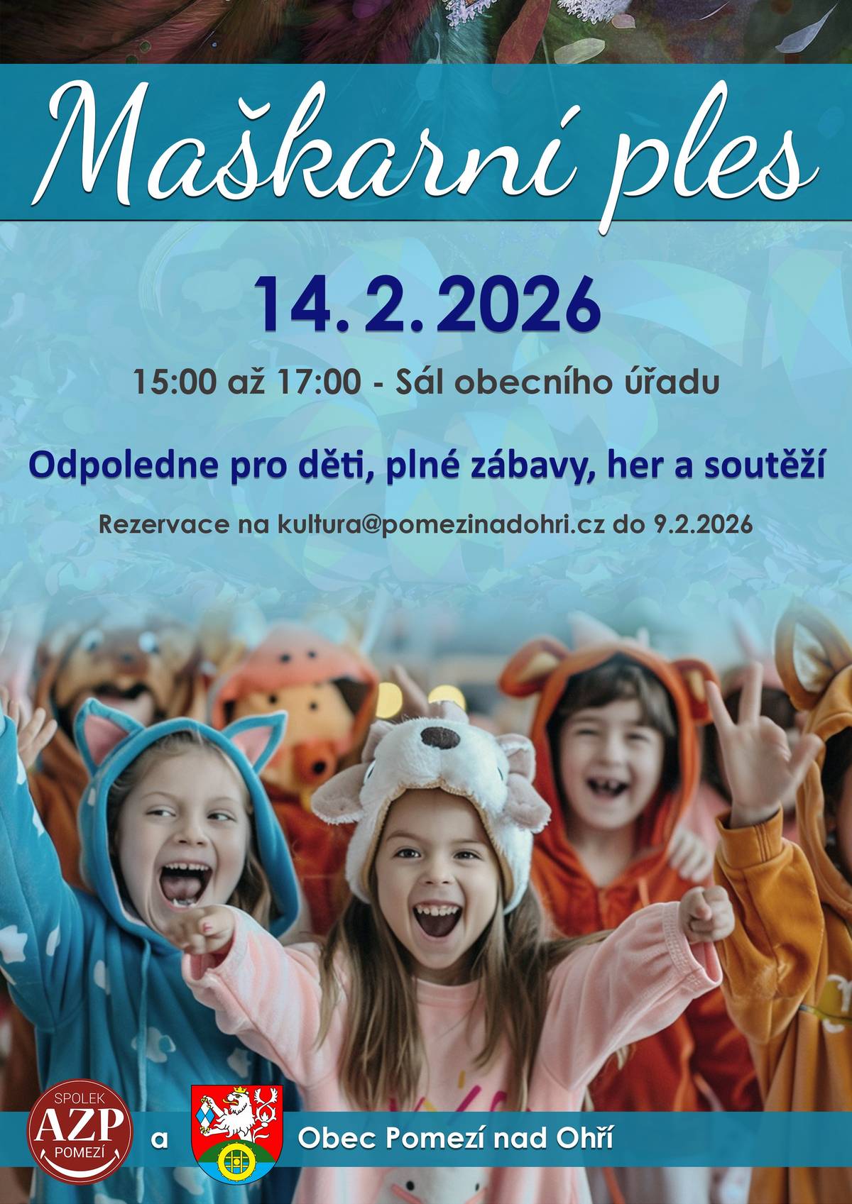 Maškarní ples pro děti pořádá 14. 2. 2026 obec Pomezí nad Ohří a Spolek AZP Pomezí v sále obecního úřadu