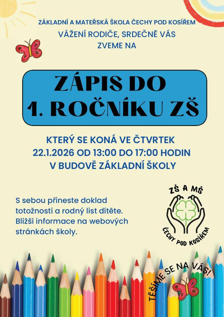 Základní škola a mateřská škola Čechy pod Kosířem srdečně zve rodiče a děti předškolního věku k zápisu do 1. ročníku ZŠ, který se uskuteční ve čtvrtek 22.1.2026 od 13.00 do 17.00 hod. v budově základní školy. S sebou přineste doklad totožnosti a rodný list dítěte.
