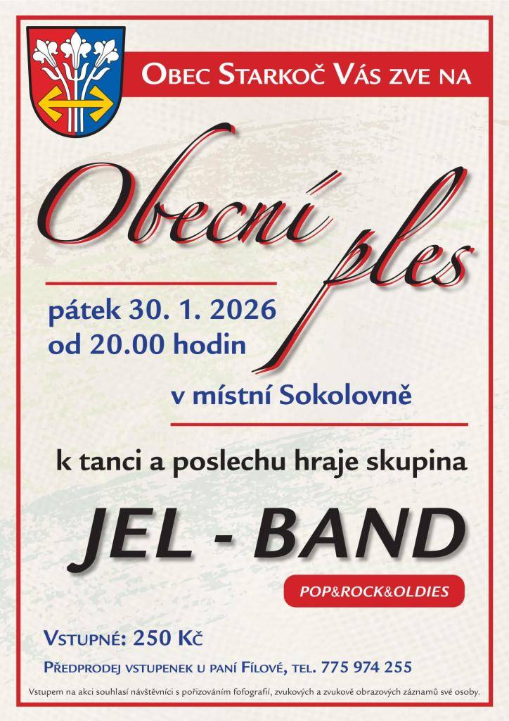 30. ledna 2026, od 20:00 hod, sál místní Sokolovny. K poslechu a tanci zahraje kapela JEL - BAND, vstupné 250 Kč.