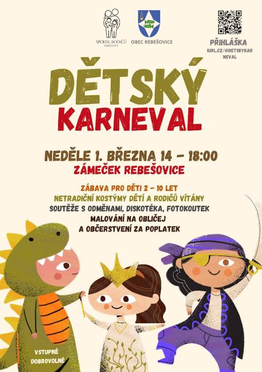 který se bude konat 1.března od 14 do 18:00 na zámečku v Rebešovicích. Čeká nás spousta zábavy, písniček a her, tak si přijďte s dětmi užít krásné odpoledne. Bližší informace najdete v přihlášce, jejím vyplněním nám usnadníte plánování