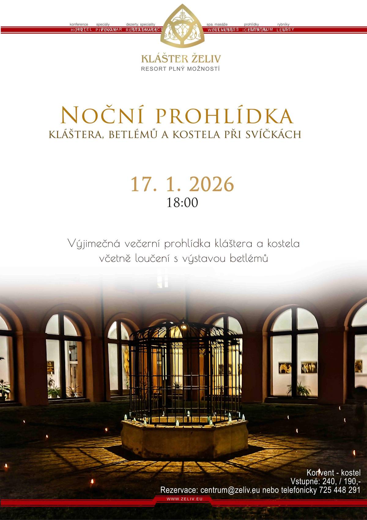 Prohlídka při svíčkách – Klášter Želiv Sobota 17. 1. 2026 v 18:00 Zveme vás na prohlídku želivského kláštera, při které se historické interiéry a klášterní chodby rozzáří světlem svíček. Netradiční atmosféra nabídne klidný a působivý zážitek z historie tohoto výjimečného místa. Doporučujeme rezervaci. Kontakt: +420 725 448 291